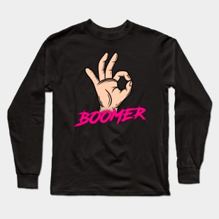 OK BOOMER Long Sleeve T-Shirt